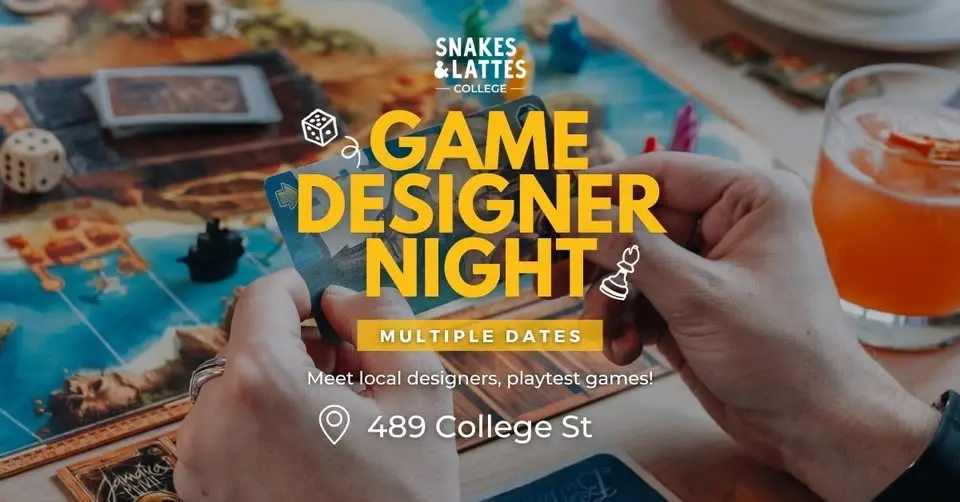 Board Game Designer Night - Snakes & Lattes College