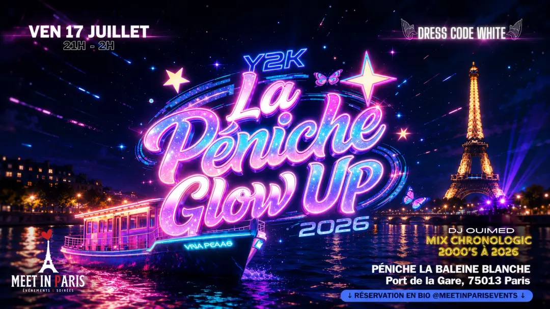 Soirée🎉 Péniche Glow Up🥂💃