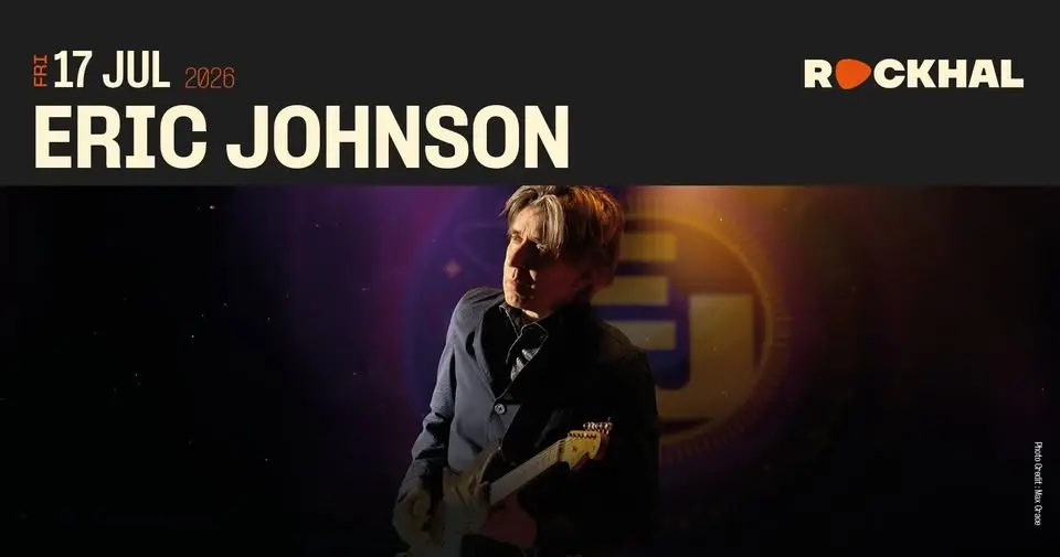 ERIC JOHNSON • Rockhal, Luxembourg