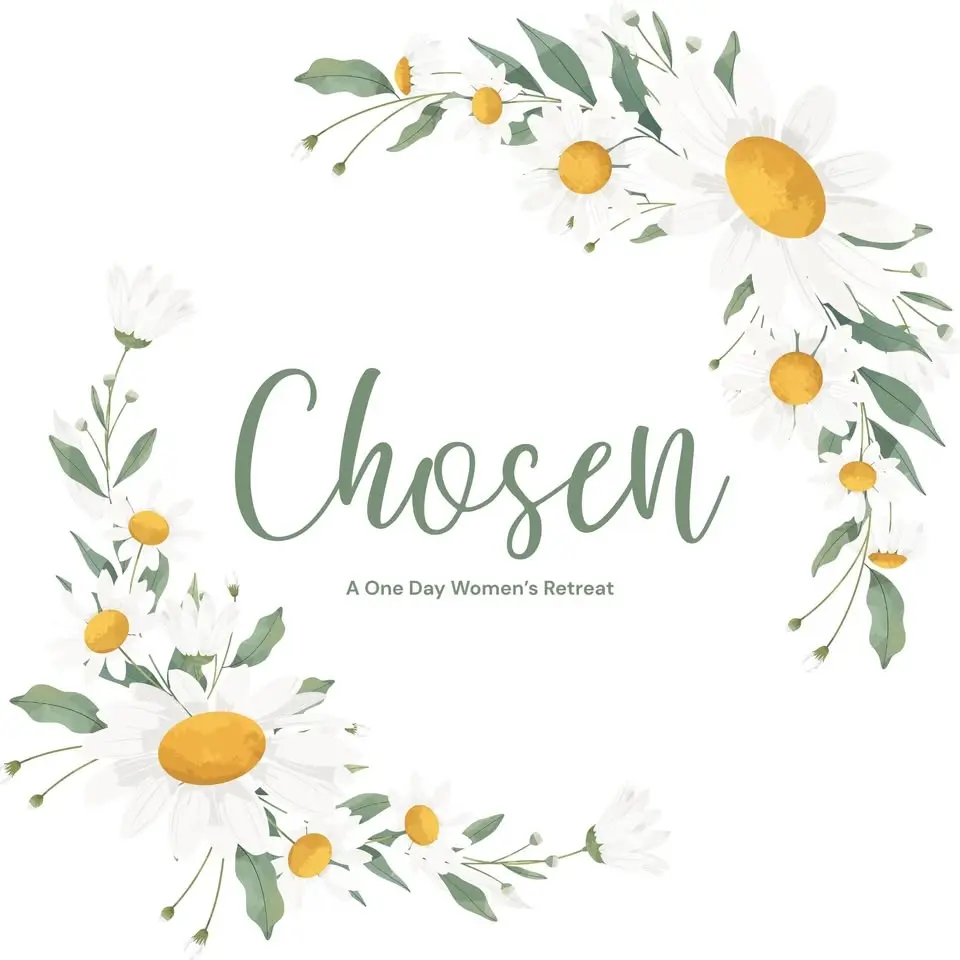 Chosen Women's Retreat