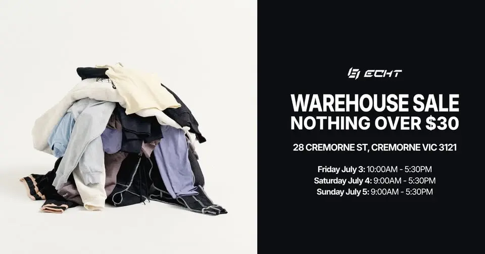 Echt • Melbourne Warehouse Sale • Nothing Over $30