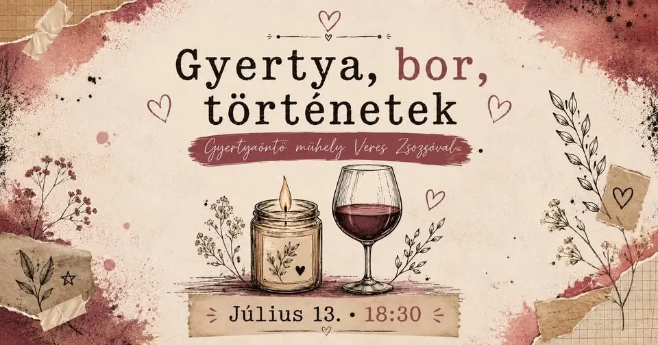 Gyertya, bor, történetek - gyertyaöntő műhely Veres Zsozsóval