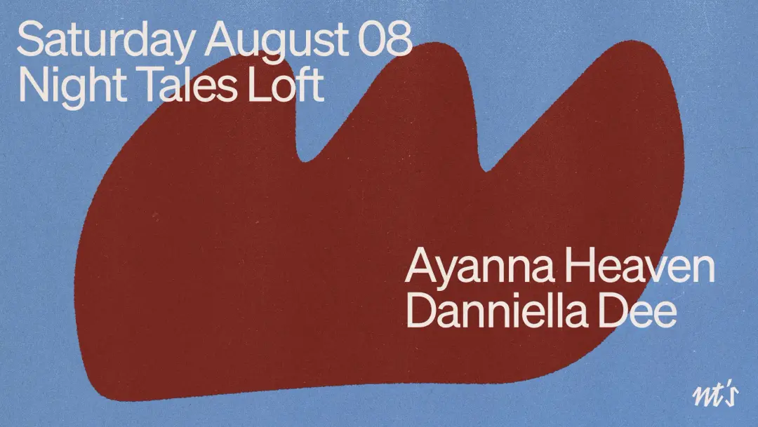 NT's Loft: Ayanna Heaven & Danniella Dee