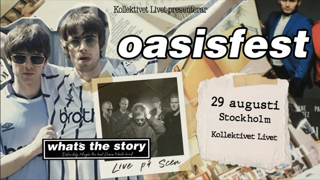 Oasisfest | Live: What’s The Story