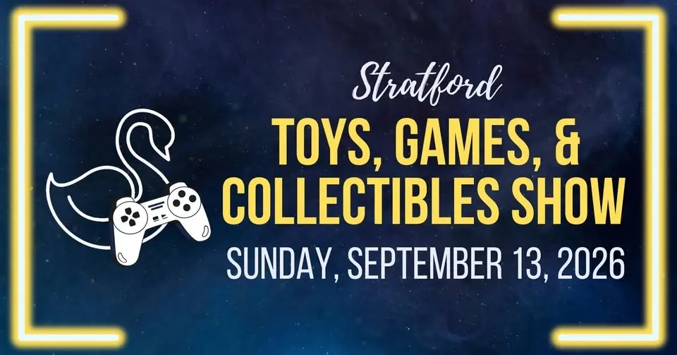 Stratford Toys, Games, & Collectibles Show - September 13, 2026