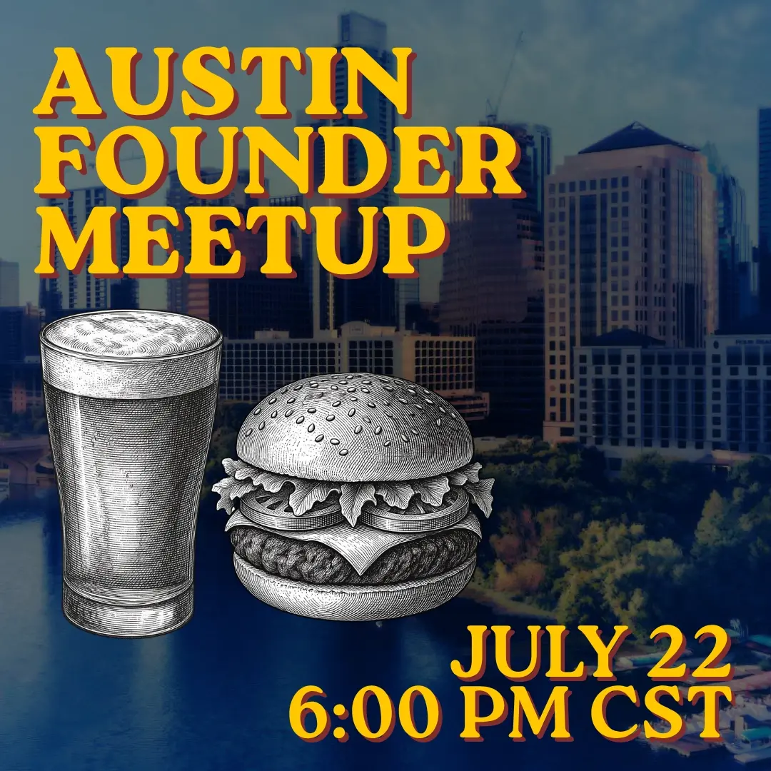 🍔 Gildre Austin Founder Meetup