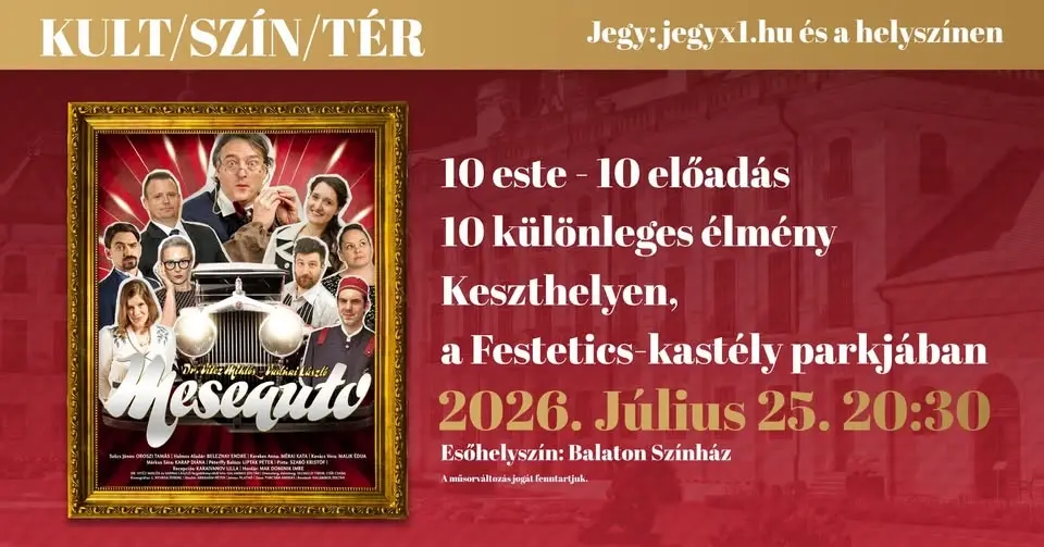 KULT/SZÍN/TÉR - Meseautó - zenés vígjáték - KESZTHELY
