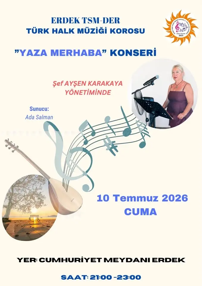 YAZA MERHABA TÜRK HALK MÜZİĞİ KONSERİ ERDEK TSM-DER