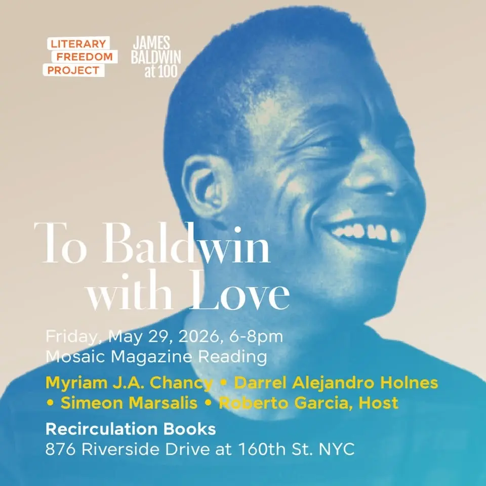 To Baldwin With Love: a Mosaic Magazine Reading
