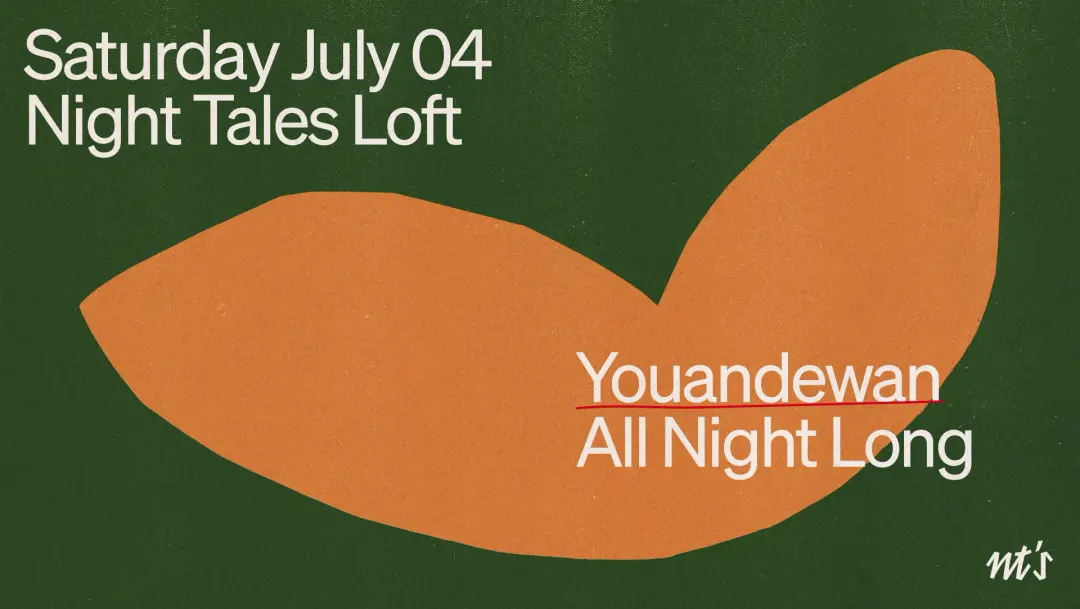 NT's Loft: Youandewan (All Night Long)