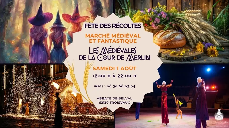 Les Médiévales de la Cour de Merlin, fête des récoltes. Marché médiéval et fantastique