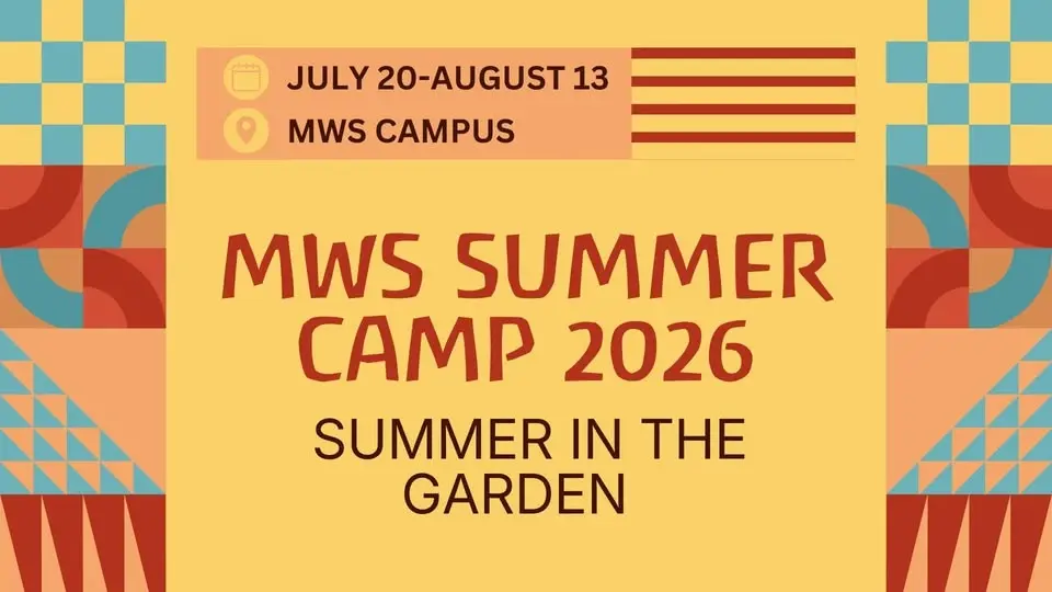 MWS SUMMER CAMP - EARLY CHILDHOOD (ages 3 - 6)