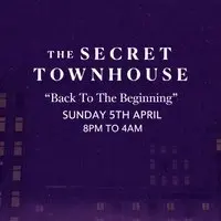 The Secret Townhouse Presents: 11th April