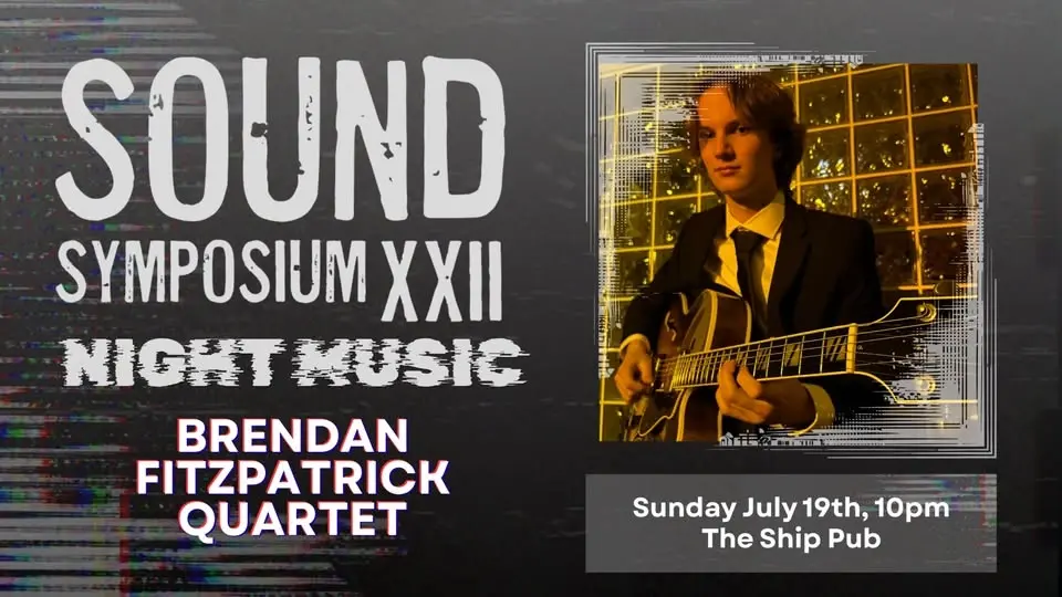 SSXXII Late Night: Night Music (Brendan Fitzpatrick Quartet)