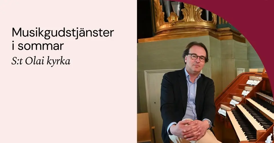 Musikgudstjänster i sommar i S:t Olai