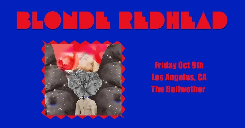 Blonde Redhead at The Bellwether