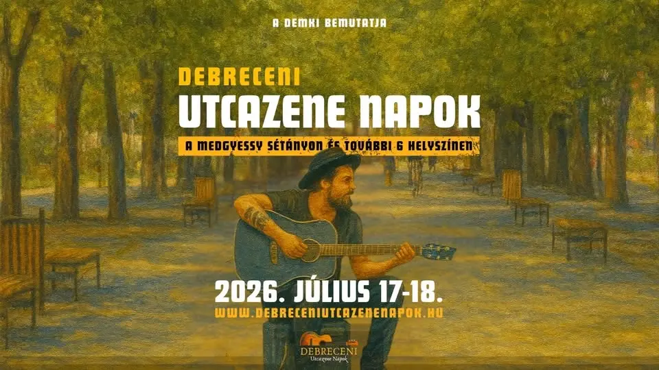 Debreceni Utcazene Napok a Medgyessy sétányon