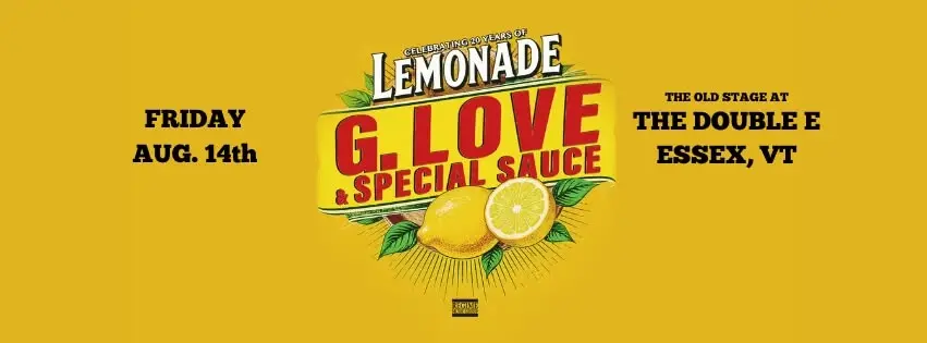G. Love & Special Sauce - Lemonade 20th Anniversary Tour