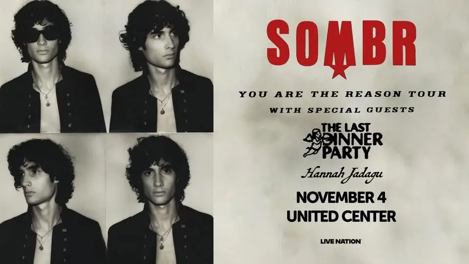 SOMBR - You Are The Reason Tour
