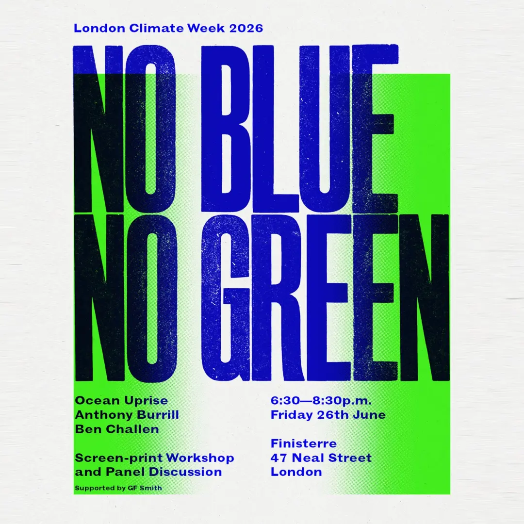 ART & OUR OCEANS: With Anthony Burrill, Bench Allen & Ocean Uprise