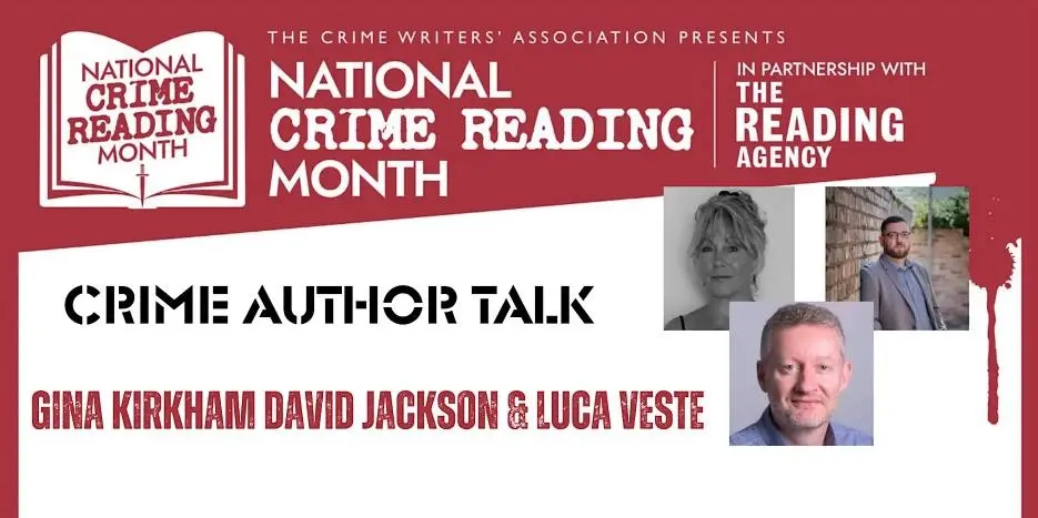 Crime Author Panel with Gina Kirkham, David Jackson & Luca Veste