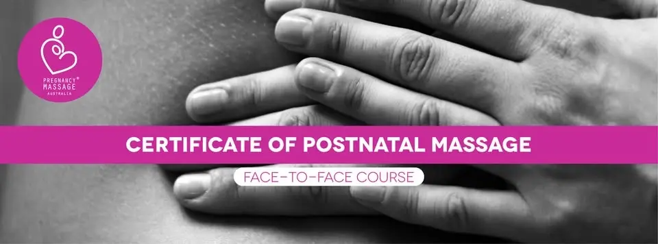 Certificate of Postnatal Massage // SYDNEY