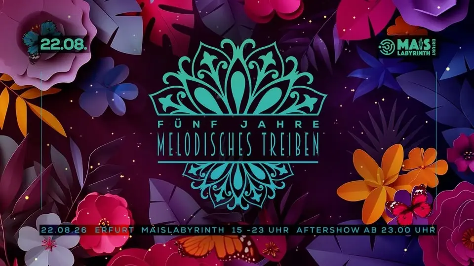 5 Jahre Melodisches Treiben Open Air @MaisLabyrinth Erfurt