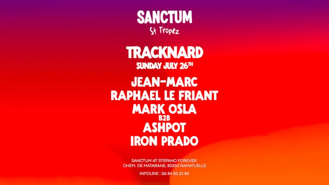 Tracknard At Sanctum Club St-Tropez