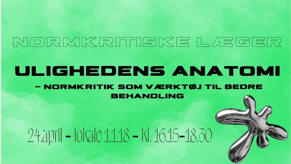 Ulighedens Anatomi: Normkritik som Værktøj til Bedre Behandling - Normkritiske Læger