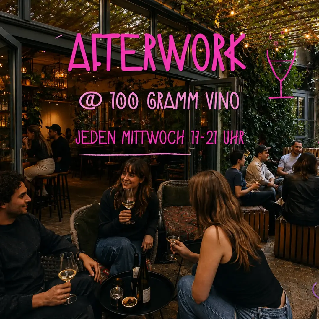 Afterwork @ 100 GRAMM Vino