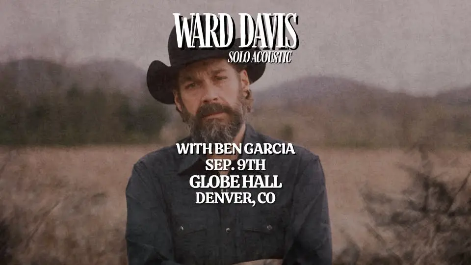 Ward Davis w/ Ben Garcia