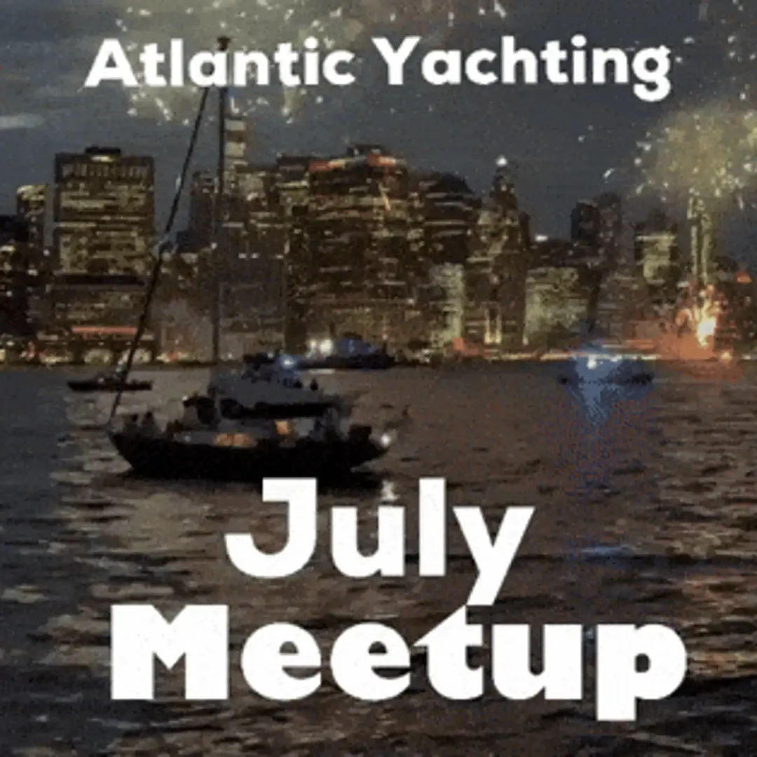 Atlantic Yachting July Student, Club & Staff Meetup