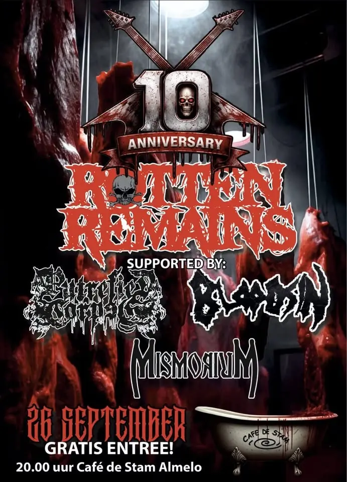 10 jaar Rotten Remains!!
