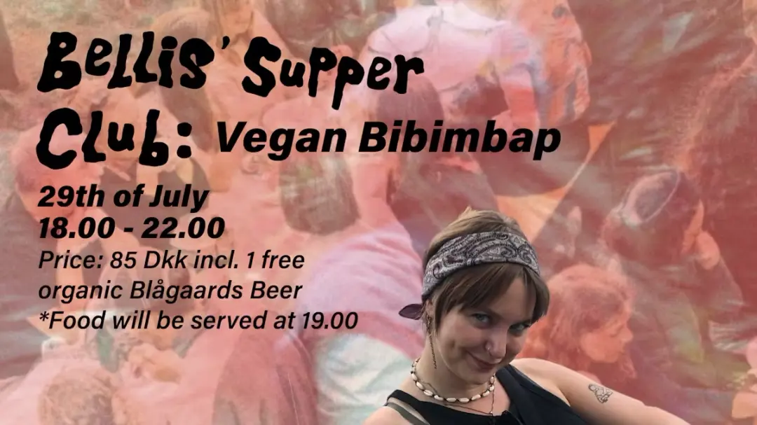 Bellis Supper Club: Vegan Bibimbap + 1 free organic beer from Blågaards