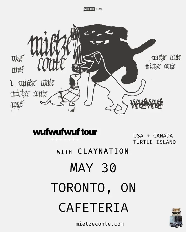 Mietze Conte w/ Claynation - Toronto