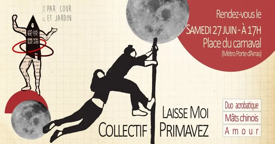 SPECTACLE A LILLE MOULINS - Laisse Moi par le Collectif Primavez