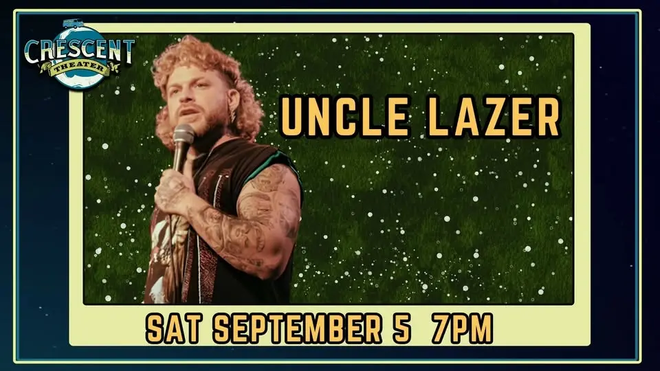 UNCLE LAZER Live at Crescent Theater