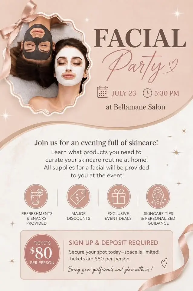 Bellamane Facial Party
