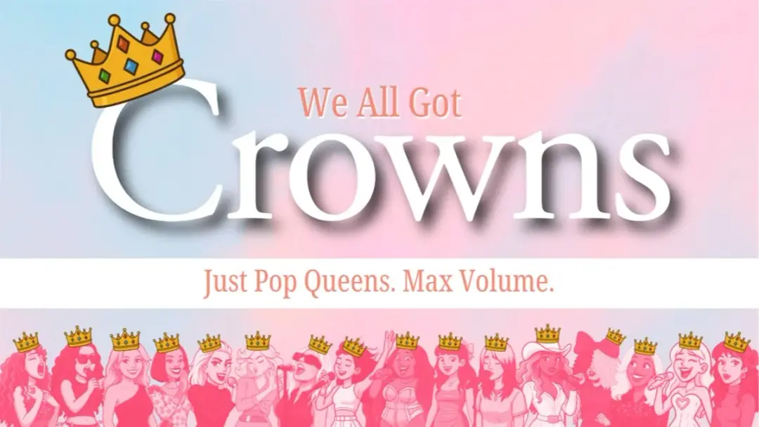 Crowns đ The Pop Queens Night! đ @ Betty & Joan's Elephant Park