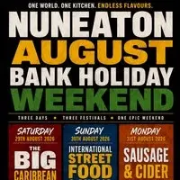 Nuneaton August Bank Holiday Weekend