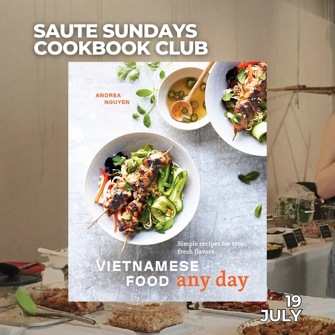 Sauté Sundays: Vietnamese Kitchen (Stress Free Edition)