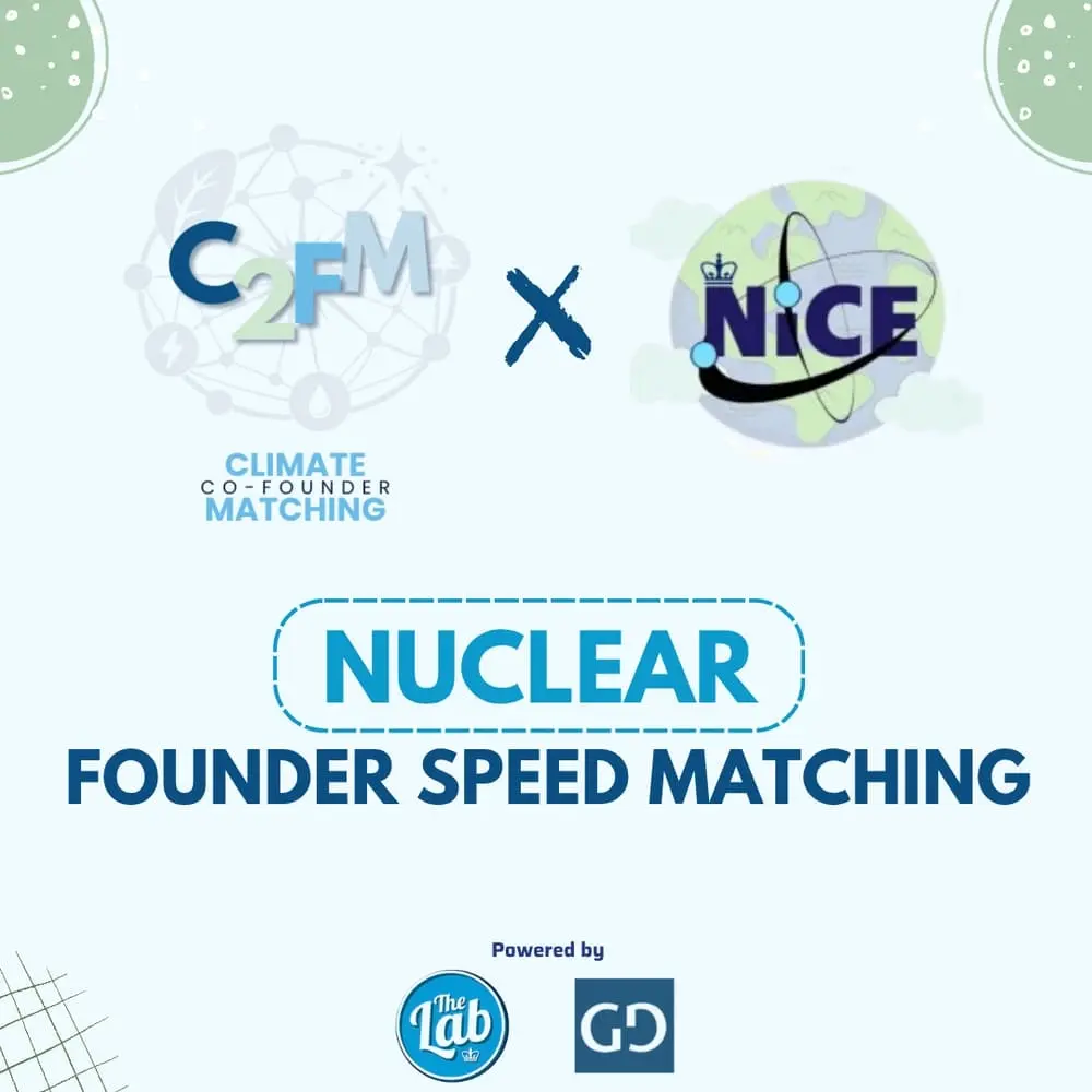 C2FM Founder Speed Matching: Nuclear