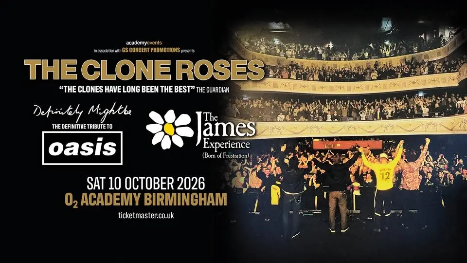 The Clone Roses +Definitely Mightbe (Oasis Trib) +The James Experience
