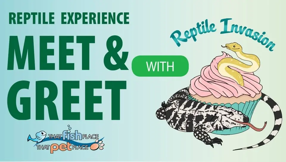 Reptile Invasion Meet & Greet! 
