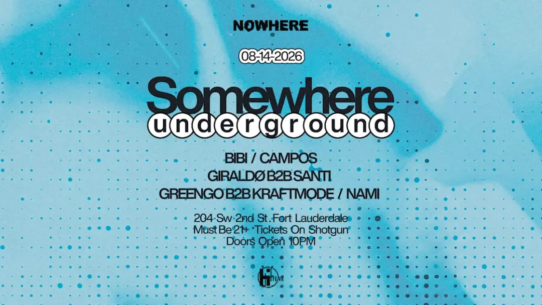 Somewhere Underground @ Nowhere