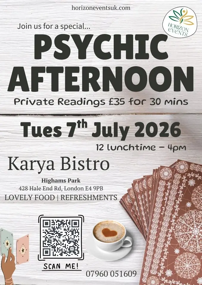 Psychic Afternoon in Highams Park
