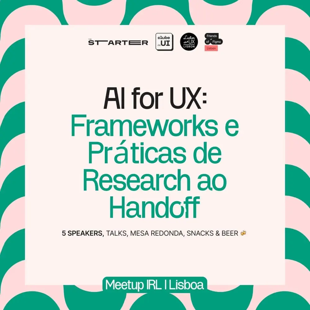 AI for UX: Frameworks e Práticas de Research ao Handoff | Meetup IRL