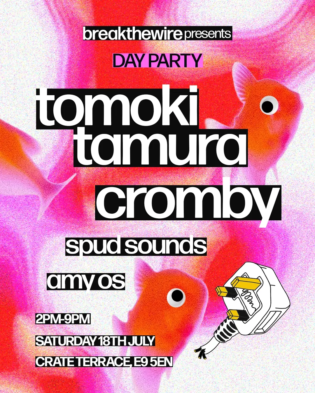 breakthewire Day Party: Tomoki Tamura, Cromby, Spud Sounds & Amy Os