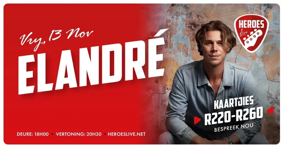 Elandré @ Heroes Live