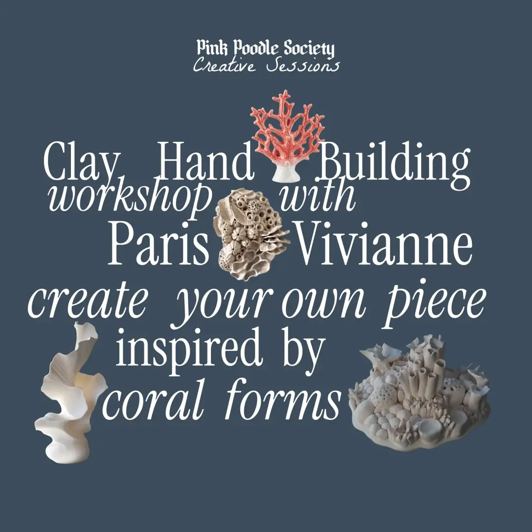 Amsterdam | Coral Forms: Clay Hand Building Workshop Inspired By Coral Reefs with Paris Vivianne